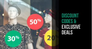 Discount codes and exclusive deals/ sales