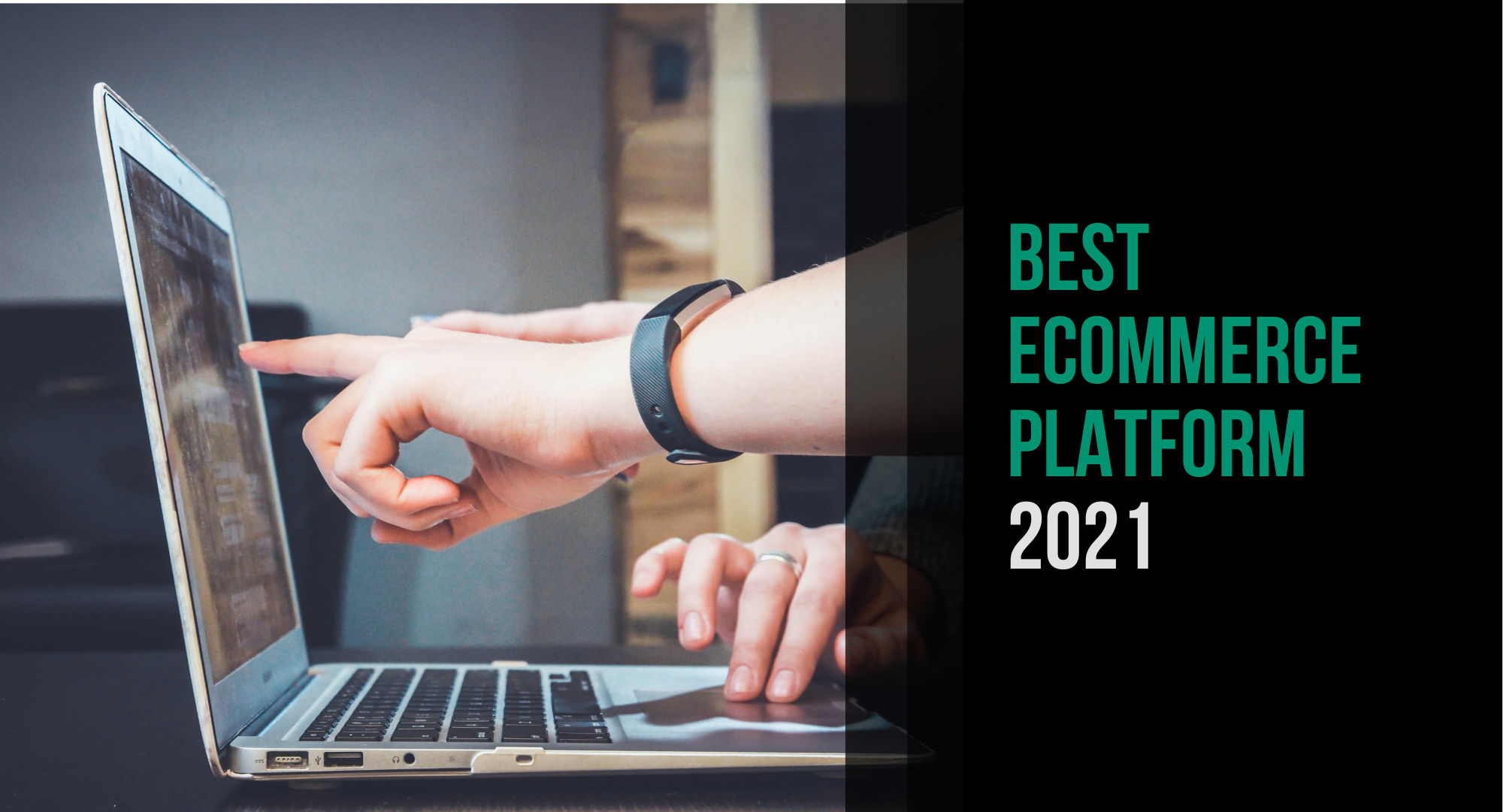 Best 2021 ecommerce platform