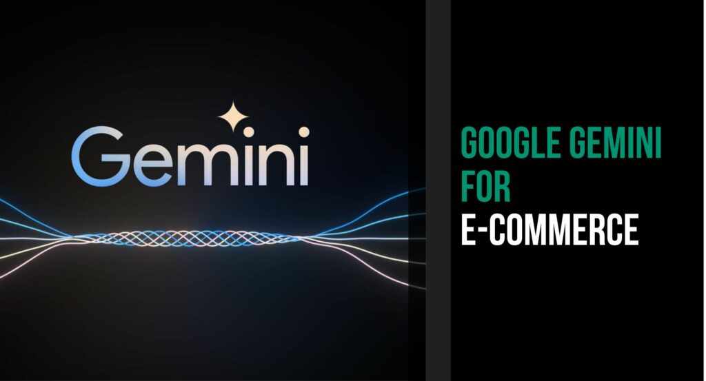 Google Gemini for ecommerce